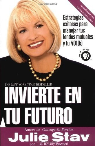 Invierte En Tu Futuro - Stav, Julie, De Stav, Ju. Editorial Berkley En Español