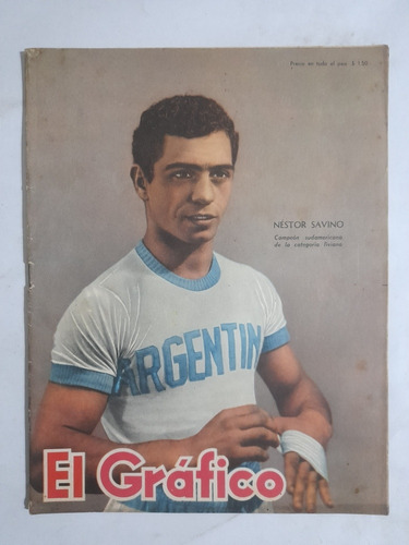 El Grafico 1702.nestor Savino Box,fangio,juan Galvez,morea