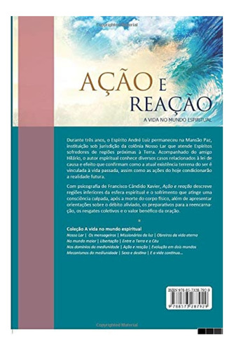 Ação E Reação - Chico Xavier - Coleção A Vida No Mundo Espiritual - Feb