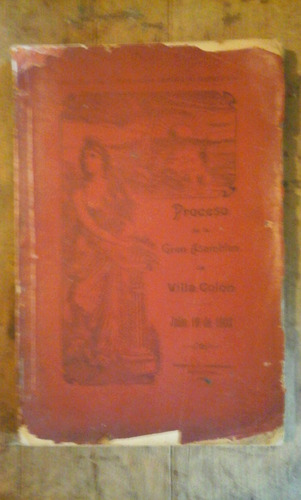 Proceso De La Gran Asamblea De Villa Colón 1903 Montevideo
