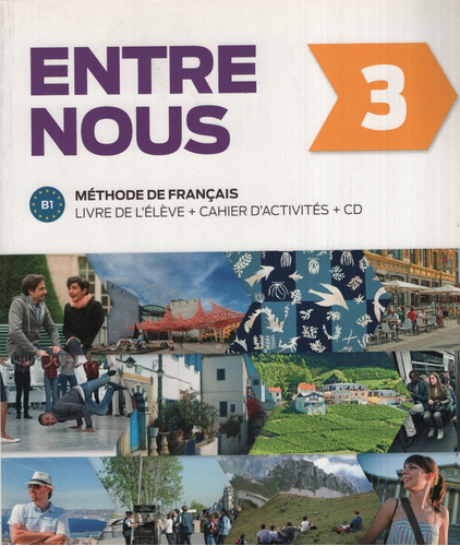 Entre Nous 3 - Livre + Cahier + Audio Cd