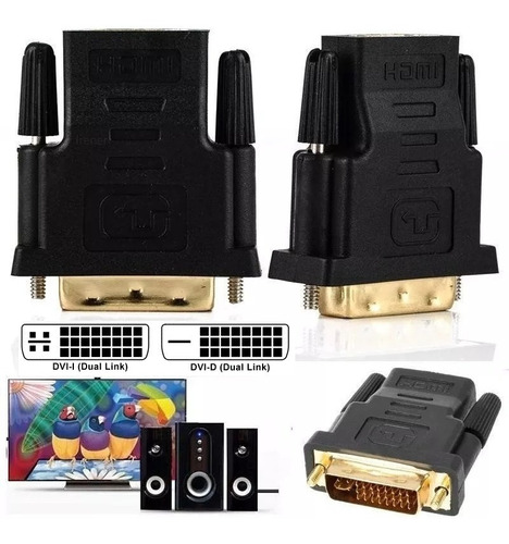 Adaptador Dvi D 24+1 O Dvi I 24+5 A Hdmi 