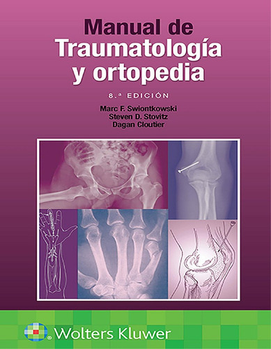 Manual De Traumatología Y Ortopedia 8ed