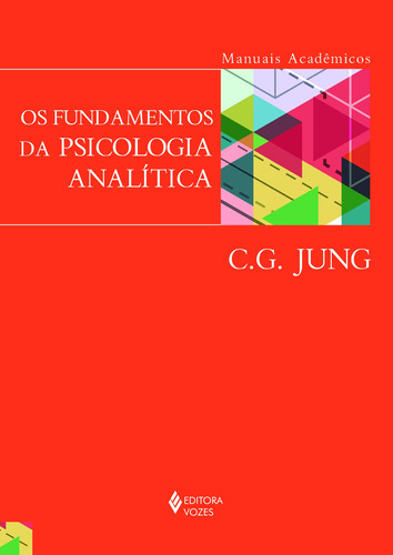 Fundamentos da psicologia analítica, de Jung, Carl Gustav. Editora Vozes Ltda., capa mole em português, 2017