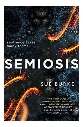 Semiosis - A Novel Of First Contact. Eb5