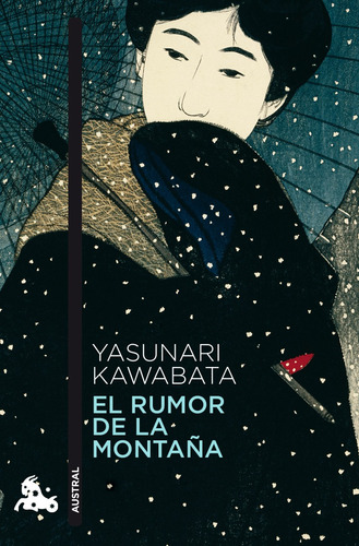 El rumor de la montaña, de Kawabata, Yasunari. Serie Narrativa Planeta Editorial Planeta México, tapa blanda en español, 2013