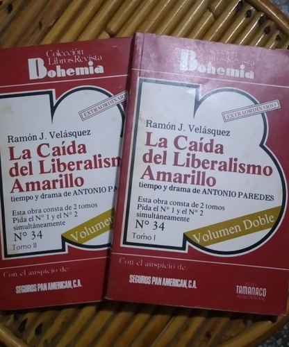 La Caída Del Liberalismo Amarillo / Ramón J. Velasquez