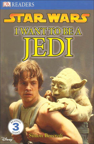 Star Wars: I Want To Be A Jedi, De Simon Beecroft. Serie 0756631123, Vol. 1. Editorial Grupo Penta, Tapa Blanda, Edición 2007 En Español, 2007