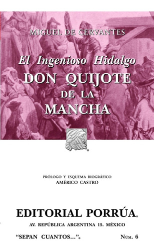 Ingenioso Hidalgo Don Quijote De La Mancha Libro Ed Porrúa