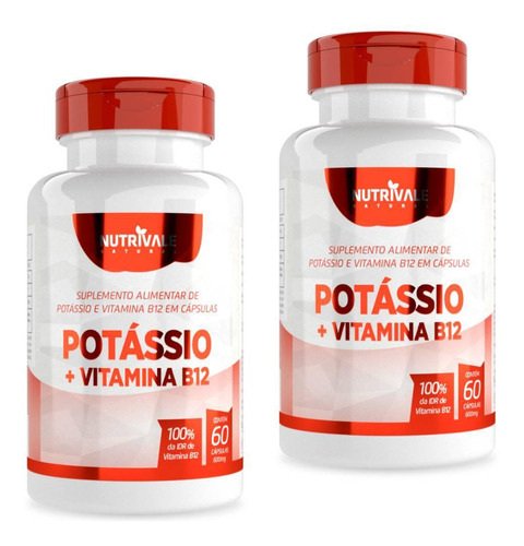 Kit 2x Potássio + Vitamina B12 600mg 60 Cápsulas - Nutrivale