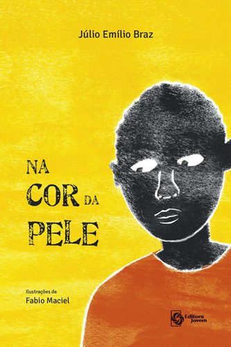 Na Cor Da Pele: Não Aplica, De Julio Emilio Braz. Série Não Aplica, Vol. Não Aplica. Editora Jovem, Capa Mole, Edição Não Aplica Em Português, 2018