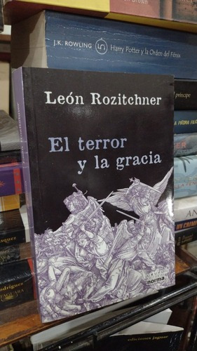 Leon Rozitchner - El Terror Y La Gracia&-.