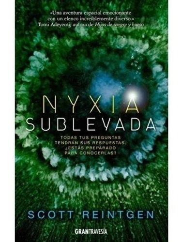 Imagen 4 de 5 de Scott Reintgen - Saga Nyxia - Nyxia + Liberada + Sublevada
