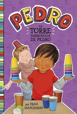 Libro La Torre Embromada De Pedro = Pedro's Tricky Tower ...