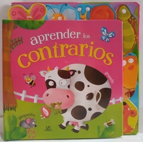 Aprender Los Contrarios - Colección Para Descubrir