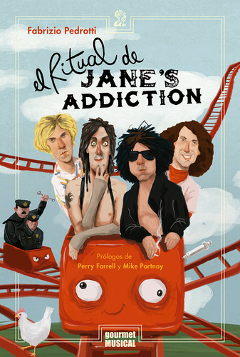 El Ritual De Janes Addiction - Pedrotti - Gourmet - Libro