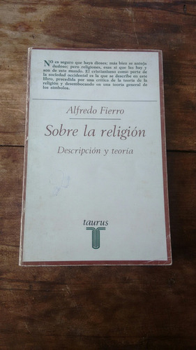 Sobre La Religion - Alfredo Fierro - Taurus