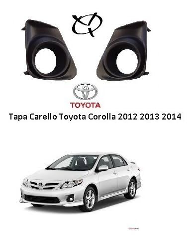 Tapa Carello Toyota Corolla 2012 2013 2014