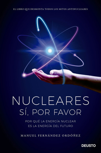 Libro Nucleares: Si, Gracias - Manuel Fernandez Ordoã¿ez