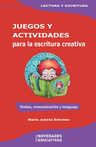 Juegos Y Actividades Para La Escritura Creativa - Maria Juli