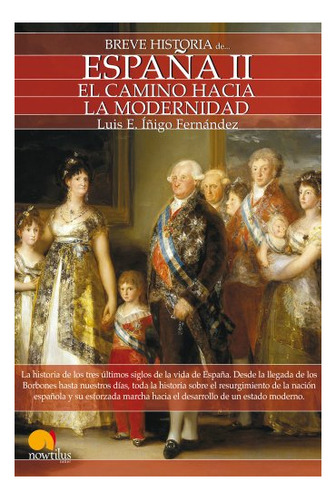 Libro Breve Historia De España Ii El Camino Hacia De Iñigo