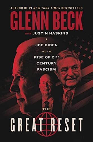 The Great Reset Joe Biden And The Rise Of Twenty-first-cent, De Beck, Gl. Editorial Forefront Books, Tapa Dura En Inglés, 2022
