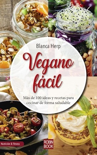 Libro Vegano Facil (nutricion & Fitness) De Blanca Herp