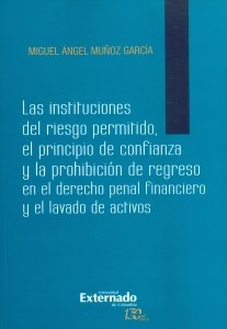 Las Instituciones Del Riesgo Permitido El Principio De Confi