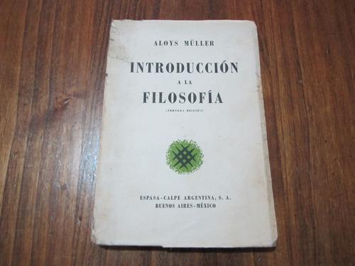 Introducción A La Filosofía - Aloys Muller 