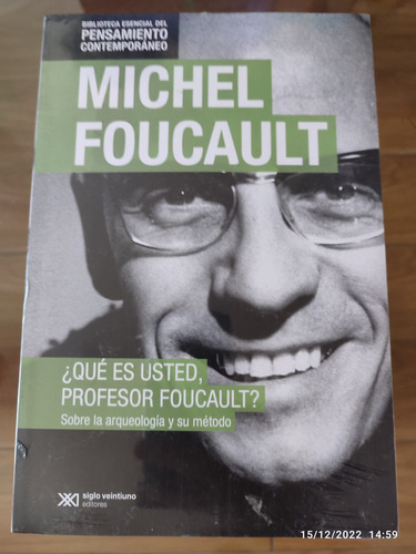 Qué Es Usted, Profesor Foucault? - Michel Foucault