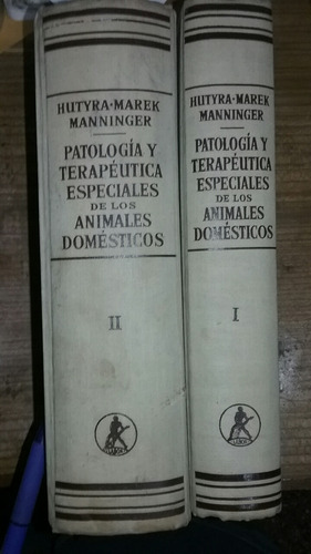 Patología Y Terapéutica Especiales De Los Animales Doméstico