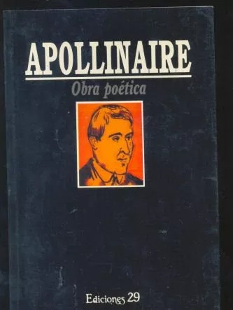 Apollinaire: Obra Poética