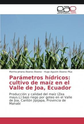 Libro Parametros Hidricos : Cultivo De Maiz En El Valle D...
