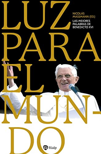 Luz Para El Mundo - Ratzinger Joseph Massmann Nicolas