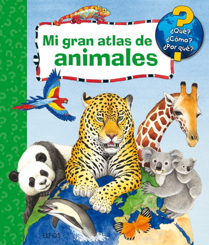 Libro Mi Gran Atlas De Animales - Erne, Andrea