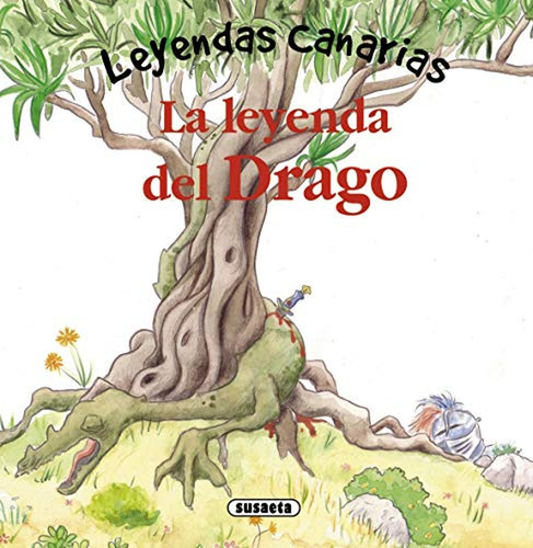 La Leyenda Del Drago (leyendas Canarias)