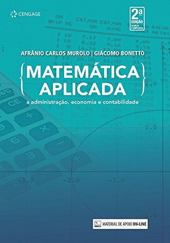 Libro Matemática Aplicada À Administração Economia E Contabi