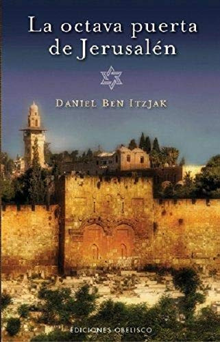 Libro Octava Puerta De Jerusalen La De Ben Itzjak Daniel Obe