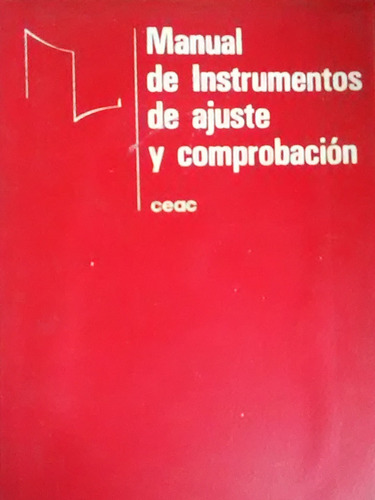 Manual De Instrumentos De Ajuste Y Comprobacion Ceac