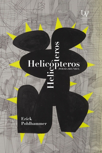 Helicópteros (nuevo) - Erick Pohlhammer