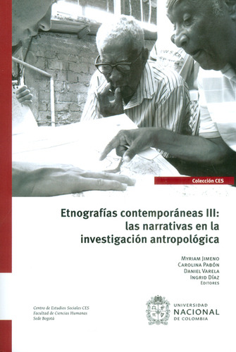 Etnografías Contemporáneas Iii Las Narrativas En La Investig