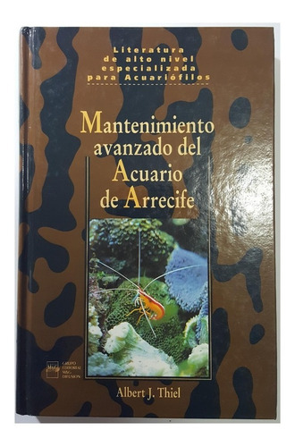 Libro Fisico. Mantenimiento Del Acuario De Arrecife. (15)