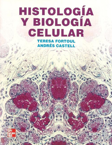 Libro Histología Y Biología Celular De Teresa Imelda Fortoul