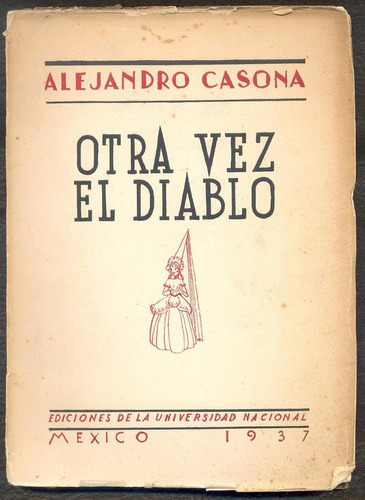 Alejandro Casona Otra Vez El Diablo México 1937 Fontanals