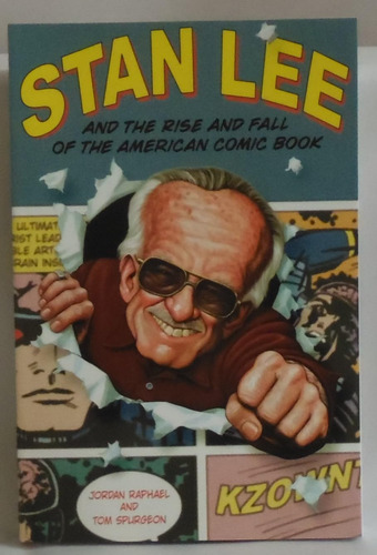 Libro: Stan Lee And The Rise And Fall Of The American Comic