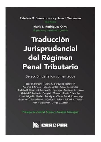 Traducción Jurisprudencial Del Régimen Penal Tributario
