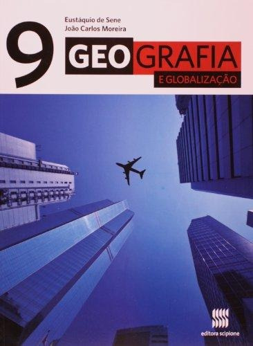 Geografia E Globalizaçao - 9º Ano - Ensino Fundamental Ii - 