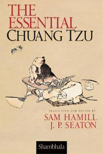 Essential Chuang Tzu, De Sam Hamill. Editorial Shambhala Publications Inc, Tapa Blanda En Inglés