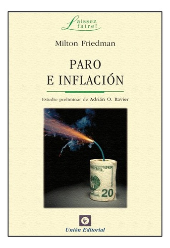  Paro E Inflacion.. - Milton Friedman