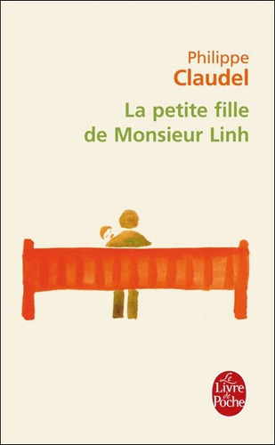 La Petite Fille De Monsieur Linh - Le Livre De Poche